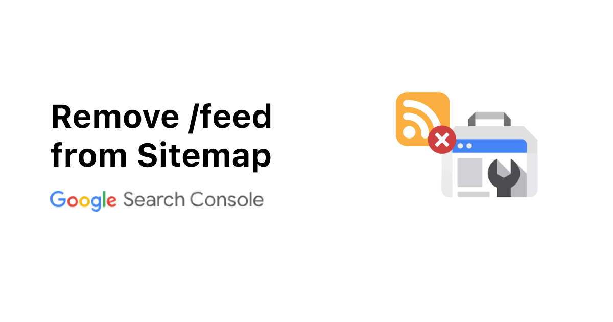 remove feed from sitemap google search console